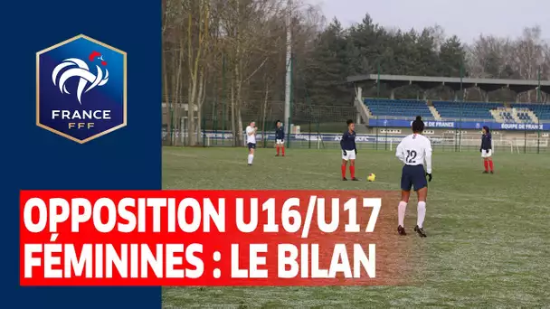 Opposition U16-U17 Féminine : le bilan de Peggy Provost et Cécile Locatelli I FFF 2020