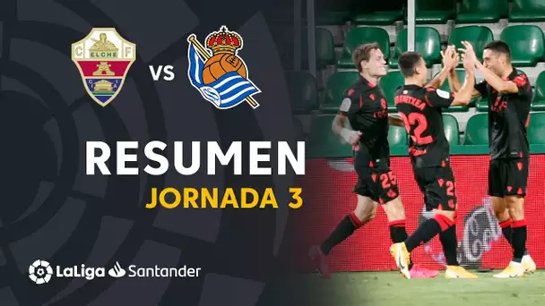 Resumen de Elche CF vs Real Sociedad (0-3)