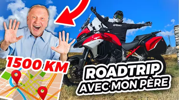 ROADTRIP MOTO AVEC MON PÈRE ! Il est trop fou !!