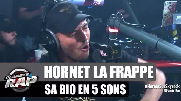Hornet La Frappe sa bio en 5 sons #PlanèteRap