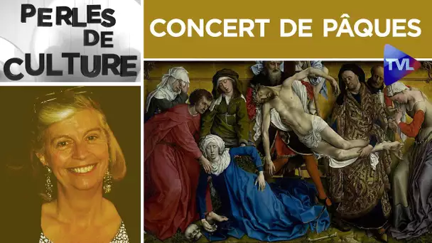 Concert de Pâques  : Stabat Mater de Vivaldi - Perles de Culture n°250 - TVL