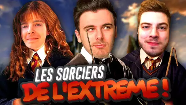 LES SORCIERS DE L’EXTRÊME ! 🧙‍♂️⚡️