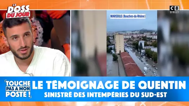 Le témoignage de Quentin, sinistré des intempéries du Sud-Est