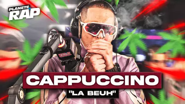 [EXCLU] Cappuccino - La Beuh #PlanèteRap