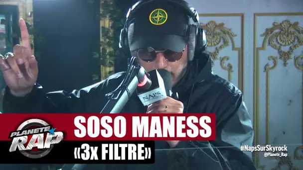 [Exclu] Soso Maness "3x filtré" #PlanèteRap