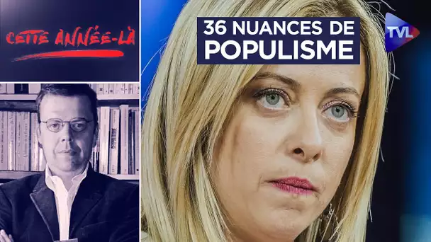 36 nuances de populisme : quel populiste êtes-vous ? - Cette année-là - TVL