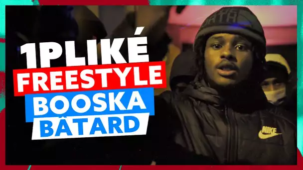 1pliké | Freestyle Booska Bâtard