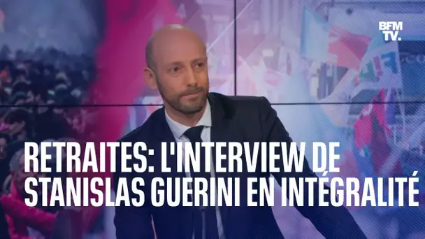 Retraites: l'interview de Stanislas Guerini sur BFMTV en intégralité