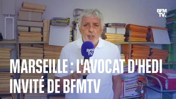 Affaire Hedi à Marseille: l'interview de son avocat sur BFMTV