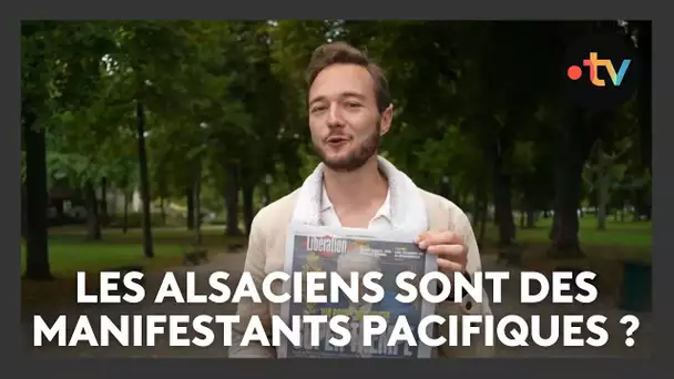 Pourquoi les Alsaciens sont des manifestants pacifiques ?