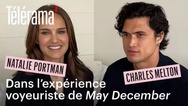 Natalie Portman et Charles Melton entre manipulations et tensions dans “May December”