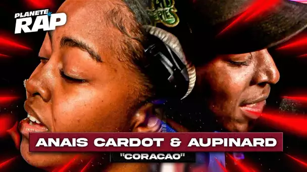 Aupinard & Anaïs Cardot - Coração #PlanèteRap