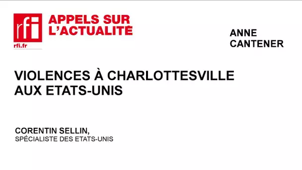 Violences à Charlottesville aux Etats-Unis