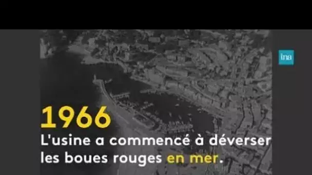 Boues rouges dans la Grande Bleue : 50 ans de pollution | Franceinfo INA