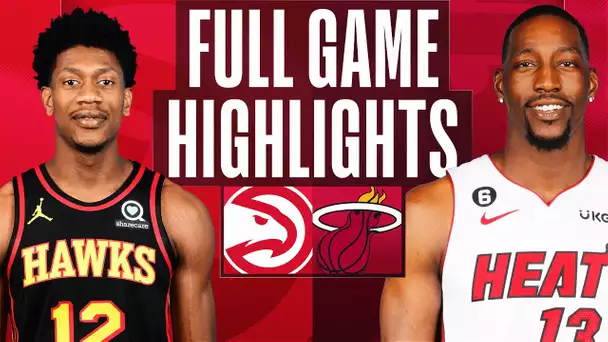 HAWKS at HEAT | FULL GAME HIGHLIGHTS | March 4, 2023