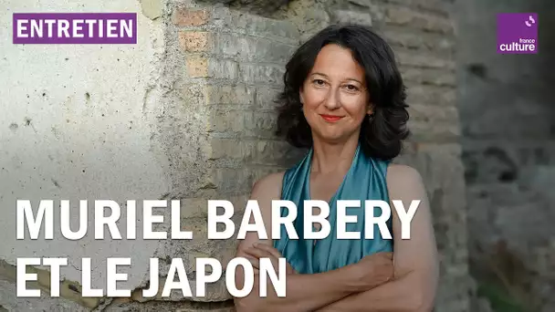 Muriel Barbery, au cœur du mystère japonais