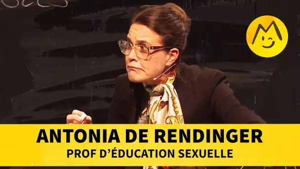 Antonia de Rendinger - Prof d&#039;éducation sexuelle