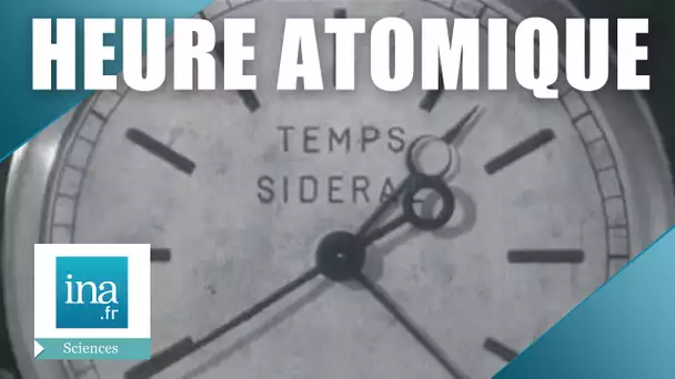 L'incroyable machine atomique à fabriquer l'heure d'hiver | Archive INA
