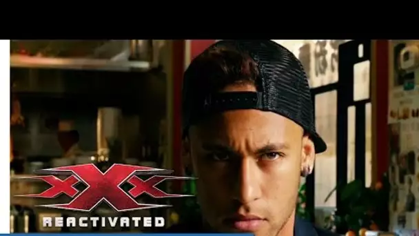 xXx REACTIVATED - Neymar Jr. futur agent xXx (VF)