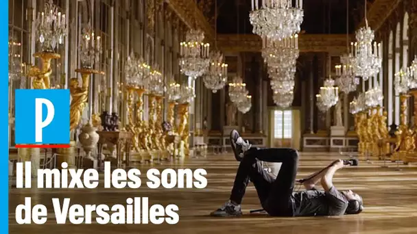Thylacine mixe des sons enregistrés au château de Versailles