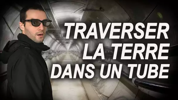 TRAVERSER LA TERRE DANS UN TUBE ? Vrai ou Faux #29