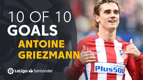 Los 10 de los 10: Antoine Griezmann