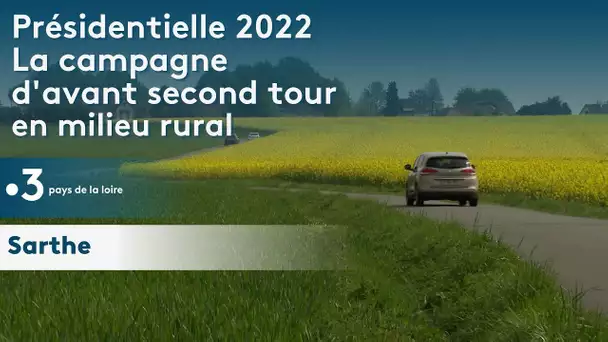 Présidentielle 2022 : La campagne d'avant second tour en milieu rural