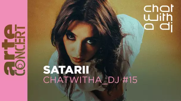 SATARII bei Chat with a DJ - ARTE Concert