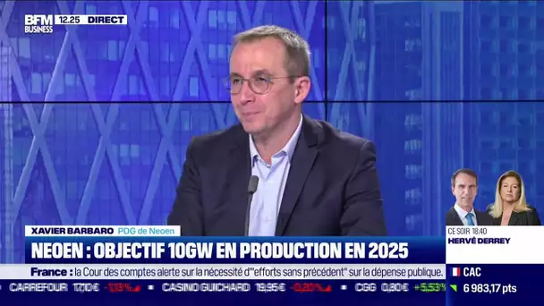 Xavier Barbaro (Neoen) : Objectif 10 gW en production en 2025 pour Neoen