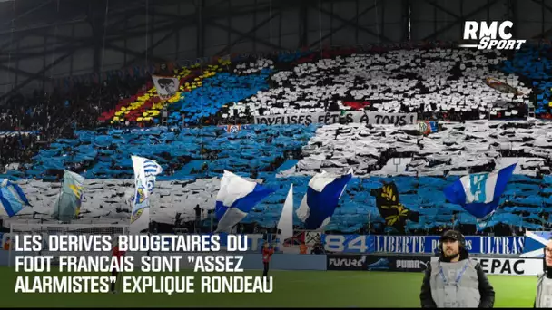 Les dérives budgétaires du foot français sont "assez alarmistes" explique Rondeau
