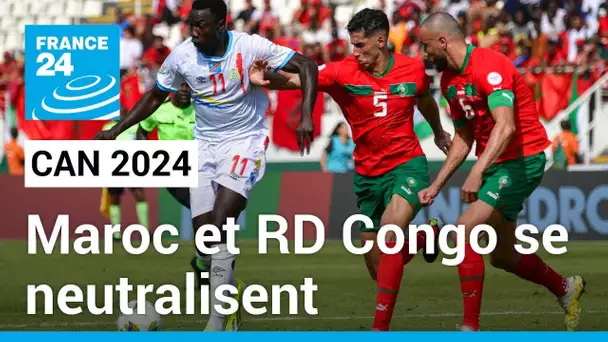 CAN 2024 : Maroc et RD Congo se neutralisent • FRANCE 24