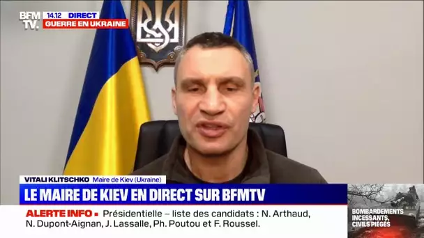 L'interview en intégralité de Vitali Klitschko, maire de Kiev, au 12e jour de guerre en Ukraine