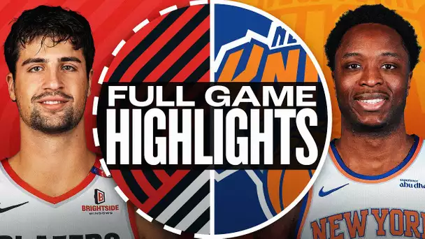 TRAIL BLAZERS at KNICKS | FULL GAME HIGHLIGHTS | March 30, 2025
