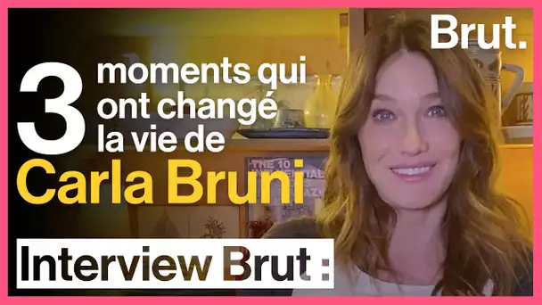 3 moments qui ont changé la vie de Carla Bruni