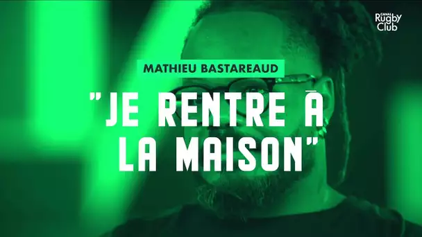 Mathieu Bastareaud : "Je rentre à la maison"