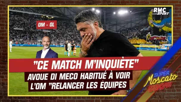 OM - OL : "Ce match m'inquiète", avoue Di Meco habitué à voir l'OM "relancer les équipes"