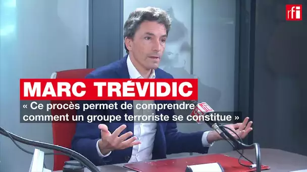 Marc Trévidic : « Ce procès permet de comprendre comment un groupe terroriste se constitue »