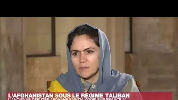 Fawzia Koofi, ex-députée afghane : "Les promesses des Taliban n’ont jamais été sincères"