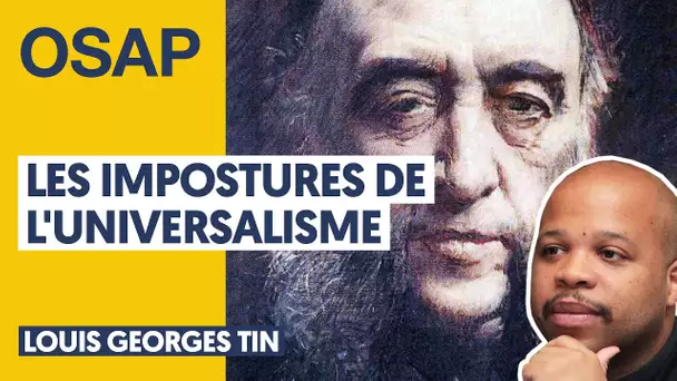 LES IMPOSTURES DE L'UNIVERSALISME