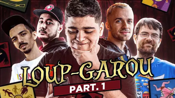 RETOUR DU LOUP-GAROU AVEC SQUEEZIE, GOTAGA, JDG, BIG FLO & LES POTES part. 1