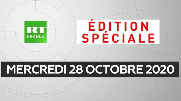 Edition spéciale RT France – Mercredi 28 octobre 2020 : Allocution d'Emmanuel Macron