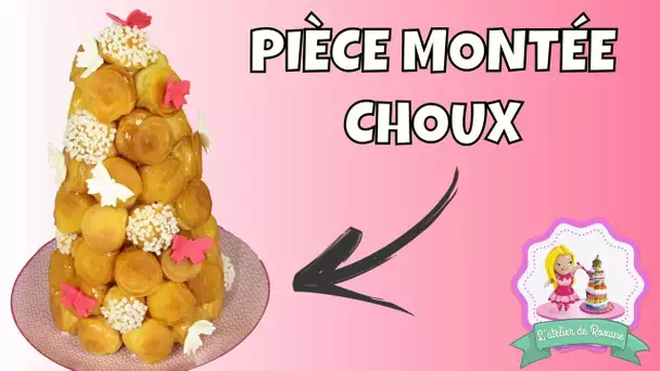 ♡• RECETTE PIÈCE MONTÉE DE CHOUX | FACILE ET RAPIDE •♡