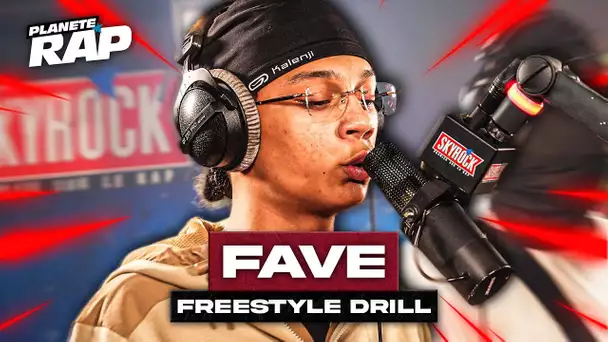 [EXCLU] Favé - Freestyle Drill #PlanèteRap