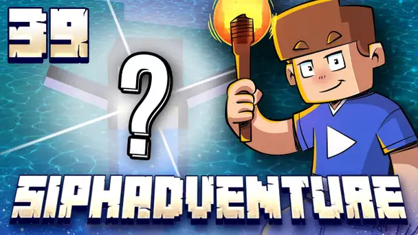 SIPHADVENTURE : UN NOUVEAU COMPAGNON ... ! #39