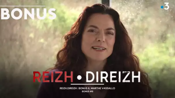 Reizh.Direizh : bonus 8, Marthe Vassallo