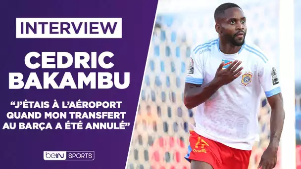 Interview - Cedric Bakambu : "Mon transfert avorté au Barça"