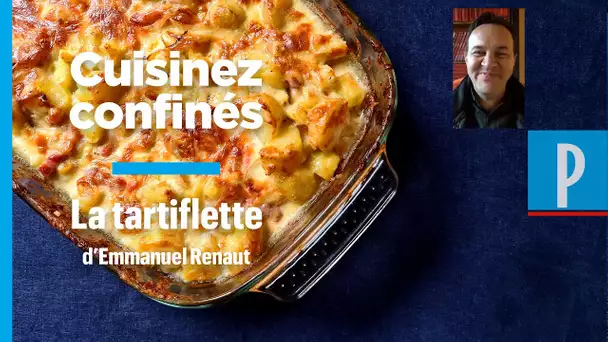 Comment cuisiner une tartiflette parfaite par Emmanuel Renaut, 3 étoiles au Michelin