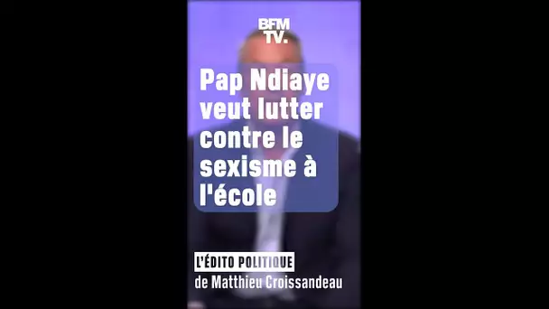 ÉDITO : Pap Ndiaye souhaite combattre les stéréotypes de genre à l'école