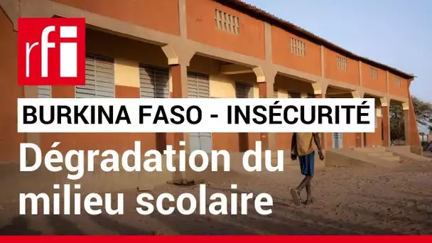 Plus de 5700 écoles fermées au Burkina Faso à cause de l'insécurité • RFI