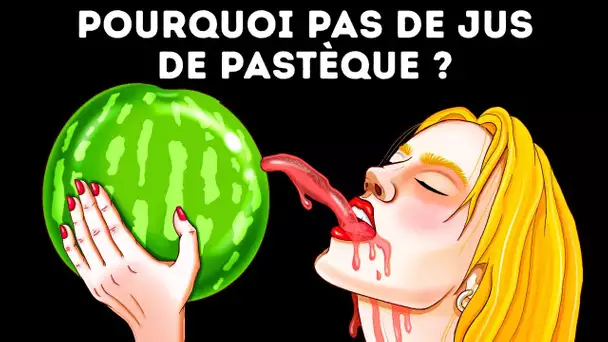 Pourquoi le jus de pastèque est si impopulaire + d'autres raisons simples